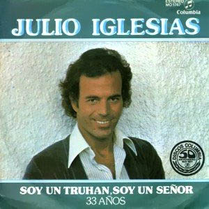 Soy Un Truhan Soy Un Senor