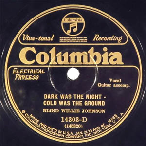 Dark Was the Night, Cold Was the Ground